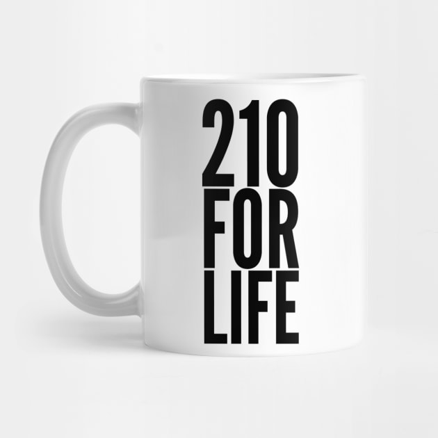 210 For Life by MessageOnApparel